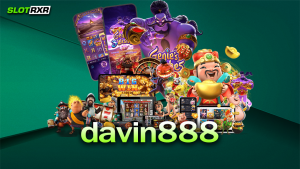 davin888 คือเว็บอะไร ทำไมนักลงทุนต้องหันมาลงทุนที่นี่กันนะ วันนี้เรามีเว็บเกมดี ๆ มาบอกต่อ