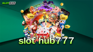 slot hub777 สุดยอดเว็บเกมทำเงินแห่งปี 2022 รวมเกมทำเงินง่าย มีเกมอะไรให้เล่นบ้าง