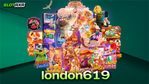 london619 บริการเกมสล็อตออนไลน์ต่างประเทศทุกค่ายแบบครบวงจร