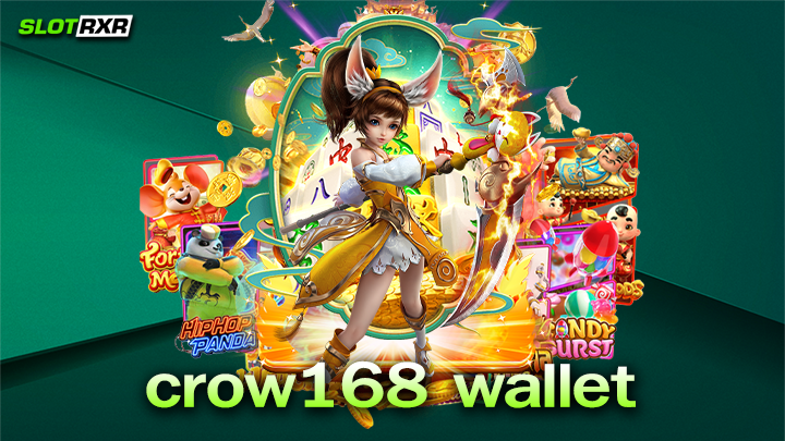 crow168 wallet ผู้ให้บริการเกมสล็อตออนไลน์มาตรฐานสูงระดับสากล