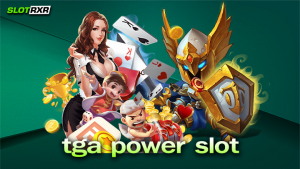 tga power slot เว็บเกมสล็อตออนไลน์เบอร์หนึ่งที่ได้รับความนิยมมากที่สุด