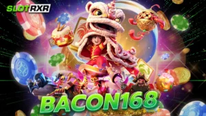 bacon168 พารวยไปกับเกมออนไลน์ เล่นแล้วรับเงินได้จริง 100%